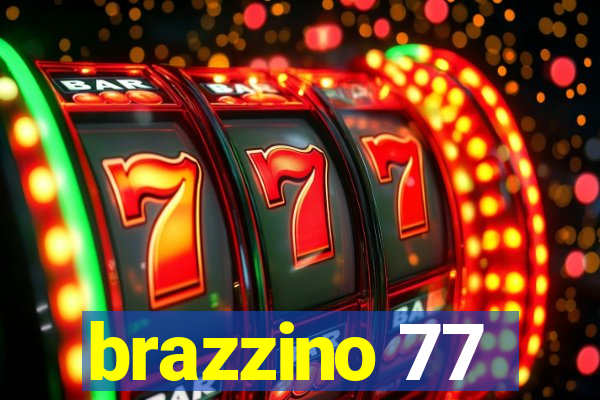 brazzino 77